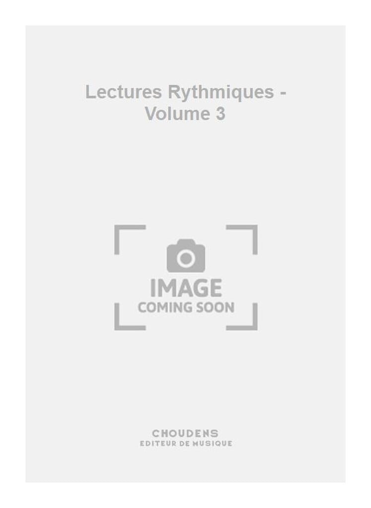 Lectures Rythmiques - Volume 3