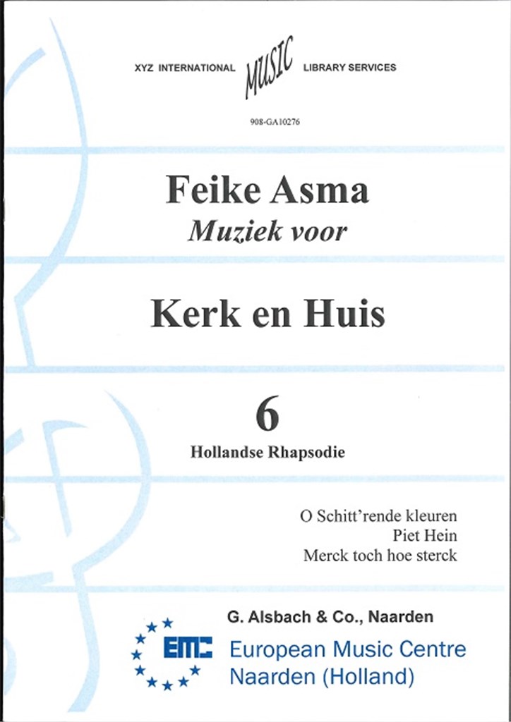 Kerk & Huis 06 Hollandse Rhapsodie