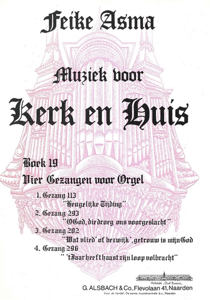 Kerk & Huis 19 4 Gezangen voor Orgel