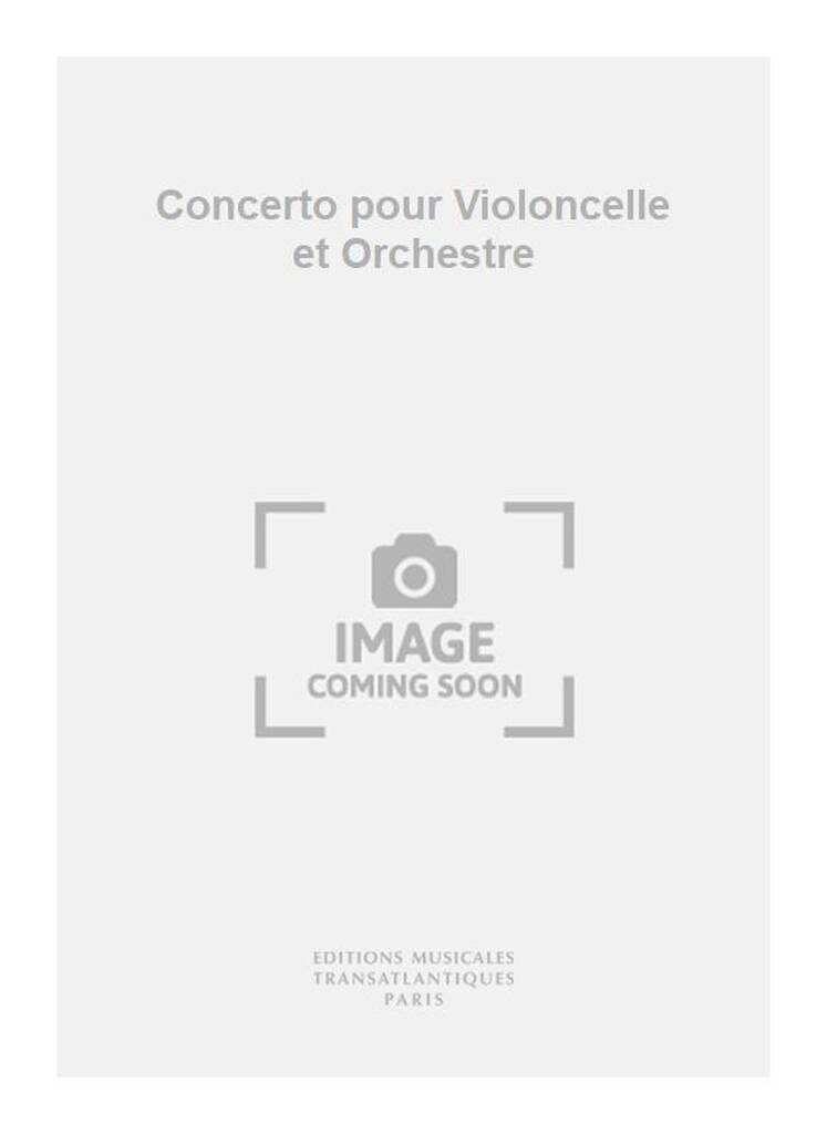 Concerto pour Violoncelle et Orchestre