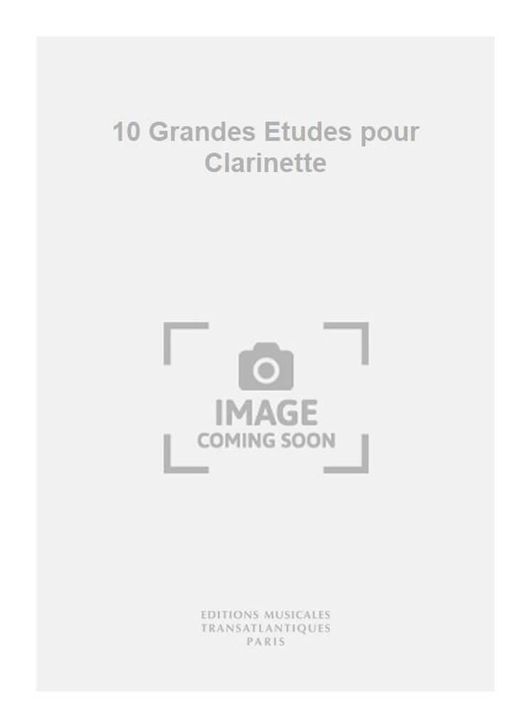 10 Grandes Etudes pour Clarinette