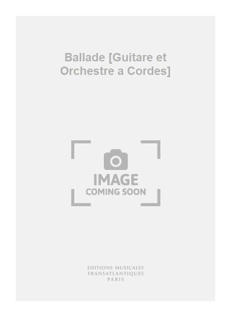 Ballade [Guitare et Orchestre a Cordes]
