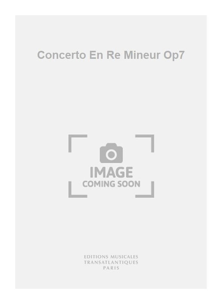 Concerto En Re Mineur Op7