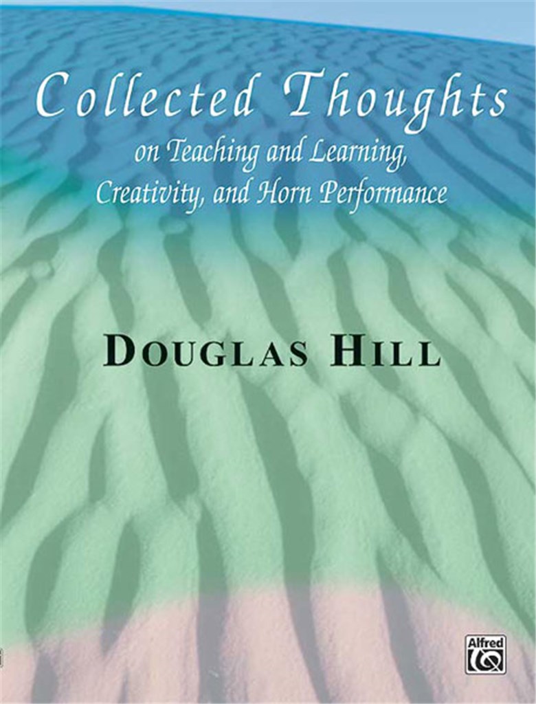 Collected Thoughts on Teaching and Learning