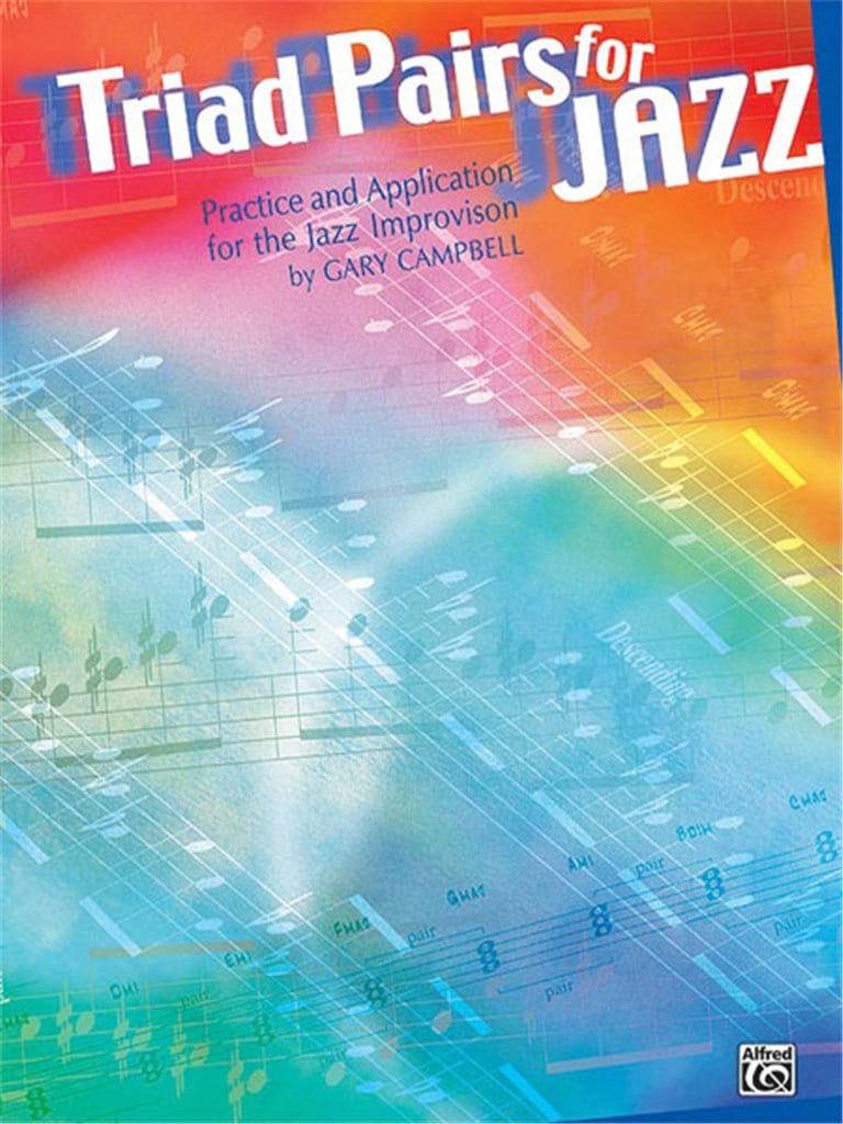 Triad Pairs for Jazz (Practice and Application)