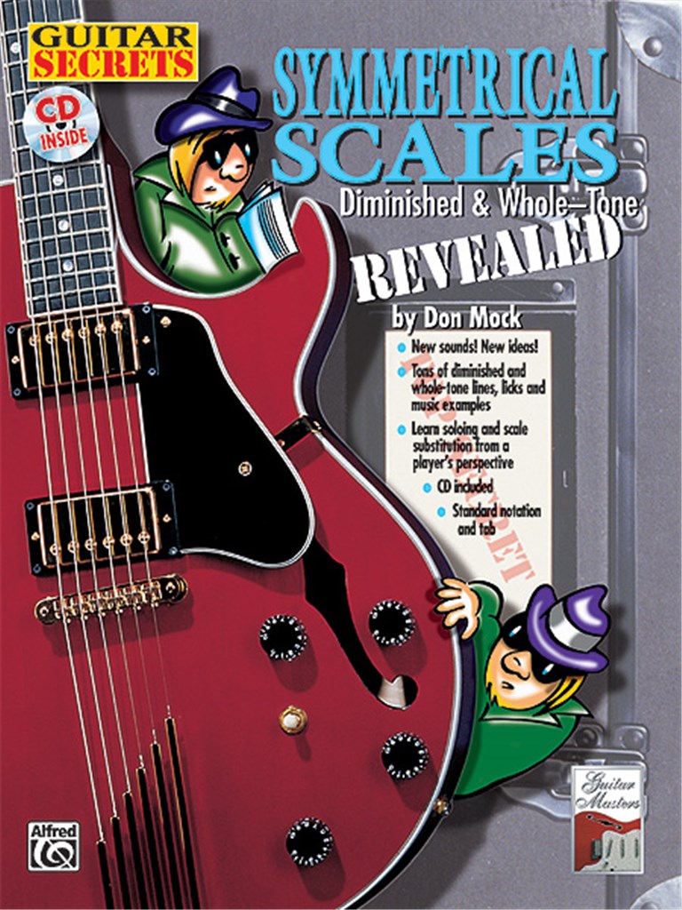 Guitar Secrets: Symmetrical Scales Revealed