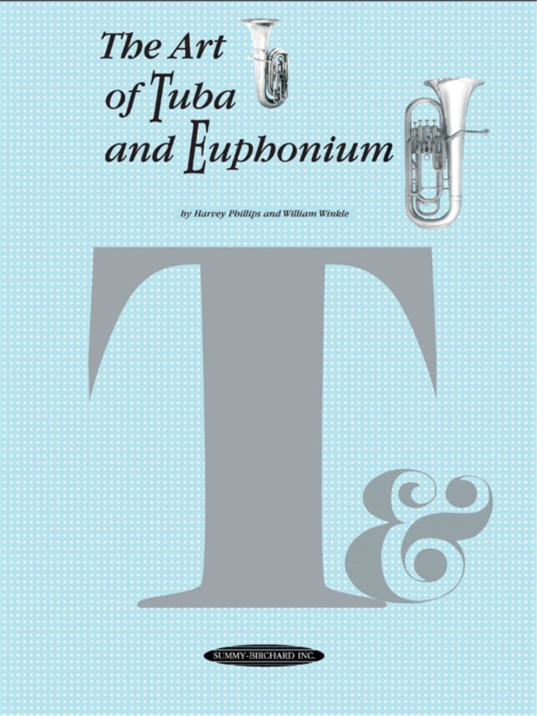 The Art of Tuba and Euphonium Playing