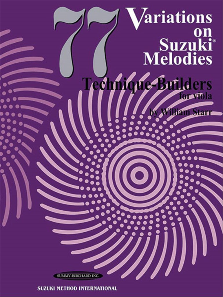 77 Variations Suzuki Melodies: Technique Builders
