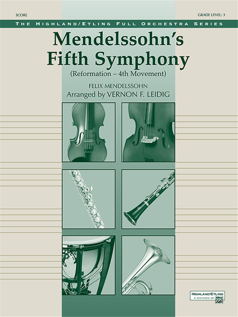Mendelssohn's 5th Symphony Reformation 4th Mmt