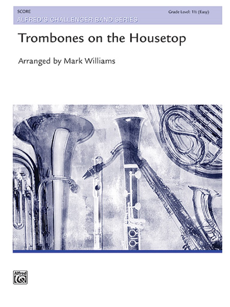 Trombones on the Housetop