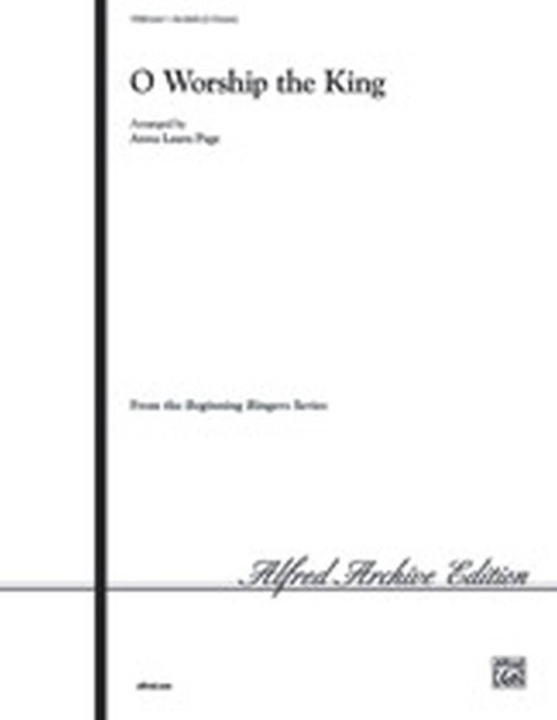 O Worship the King