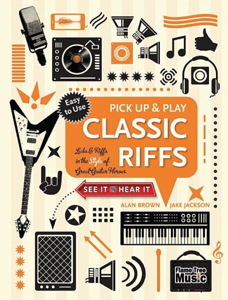 Pick Up and Play: Classic Riffs