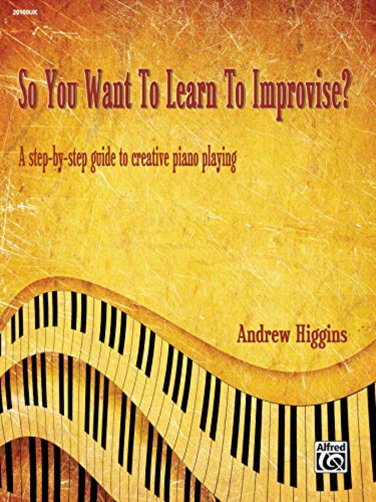 So You Want To Learn To Improvise?