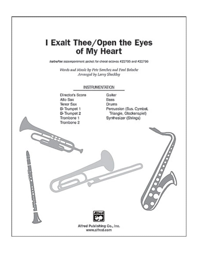 I Exalt Thee / Open the Eyes of My Heart