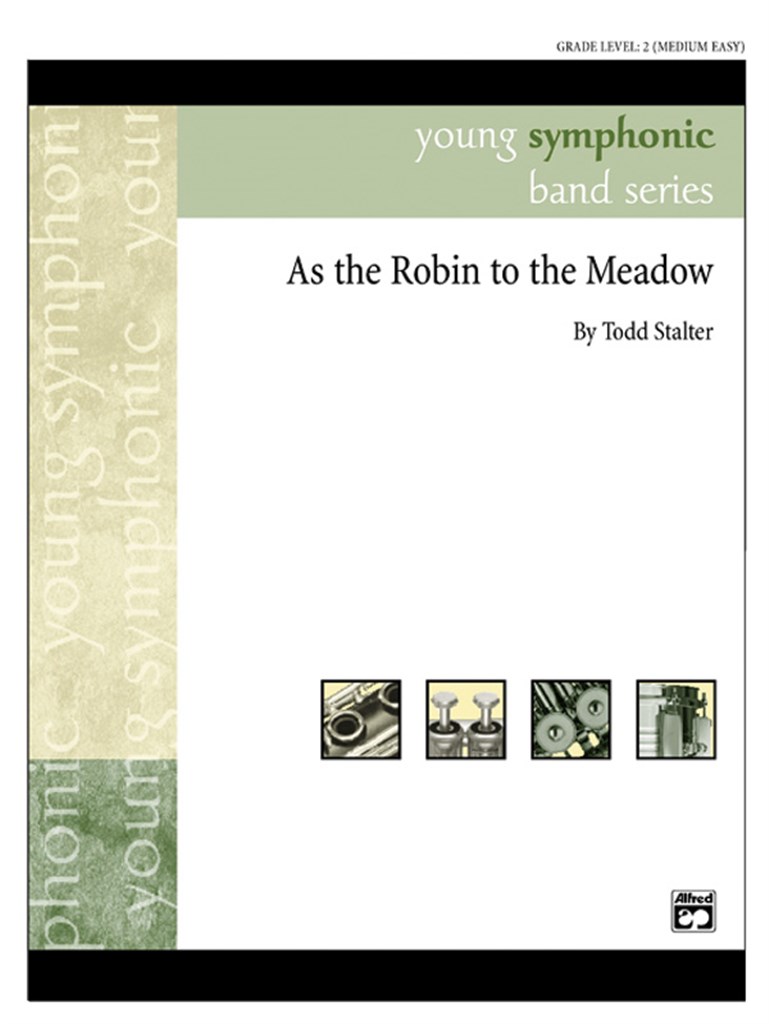 As the Robin to the Meadow