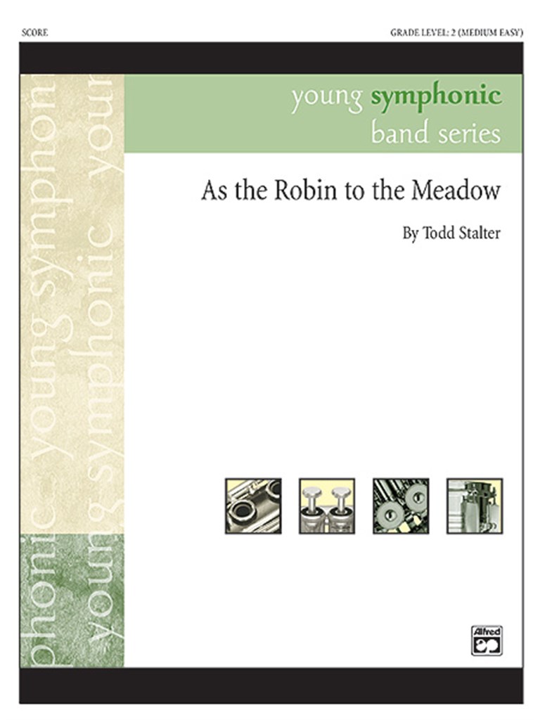 As the Robin to the Meadow