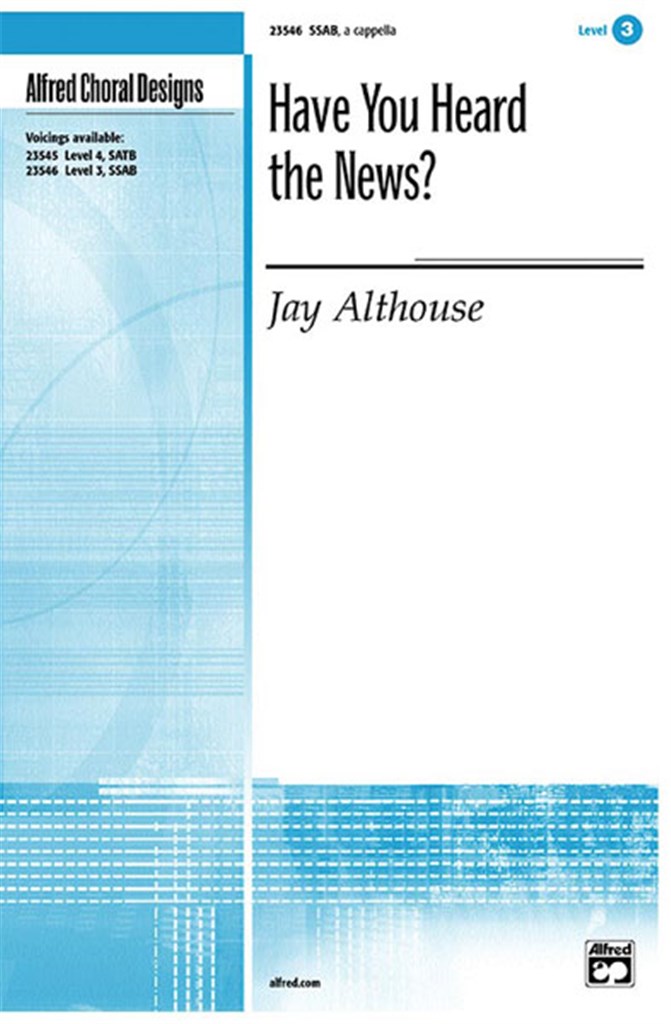 Have You Heard the News?