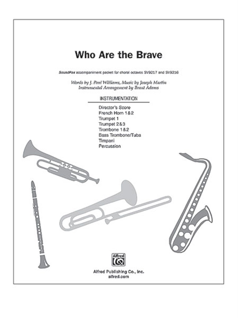 Who Are the Brave