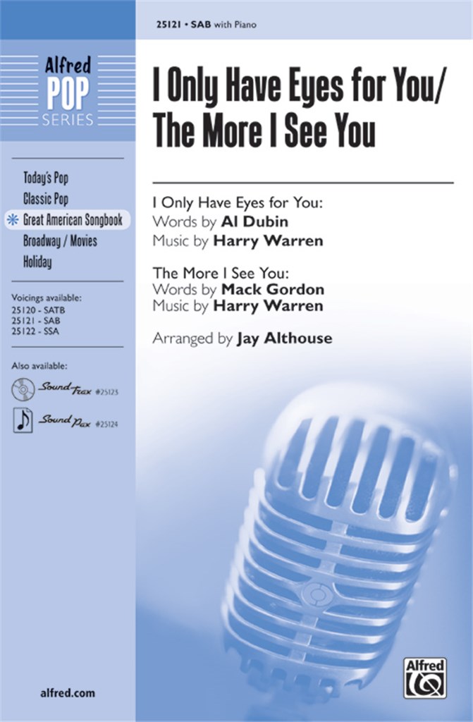 I Only Have Eyes for You - The More I See You