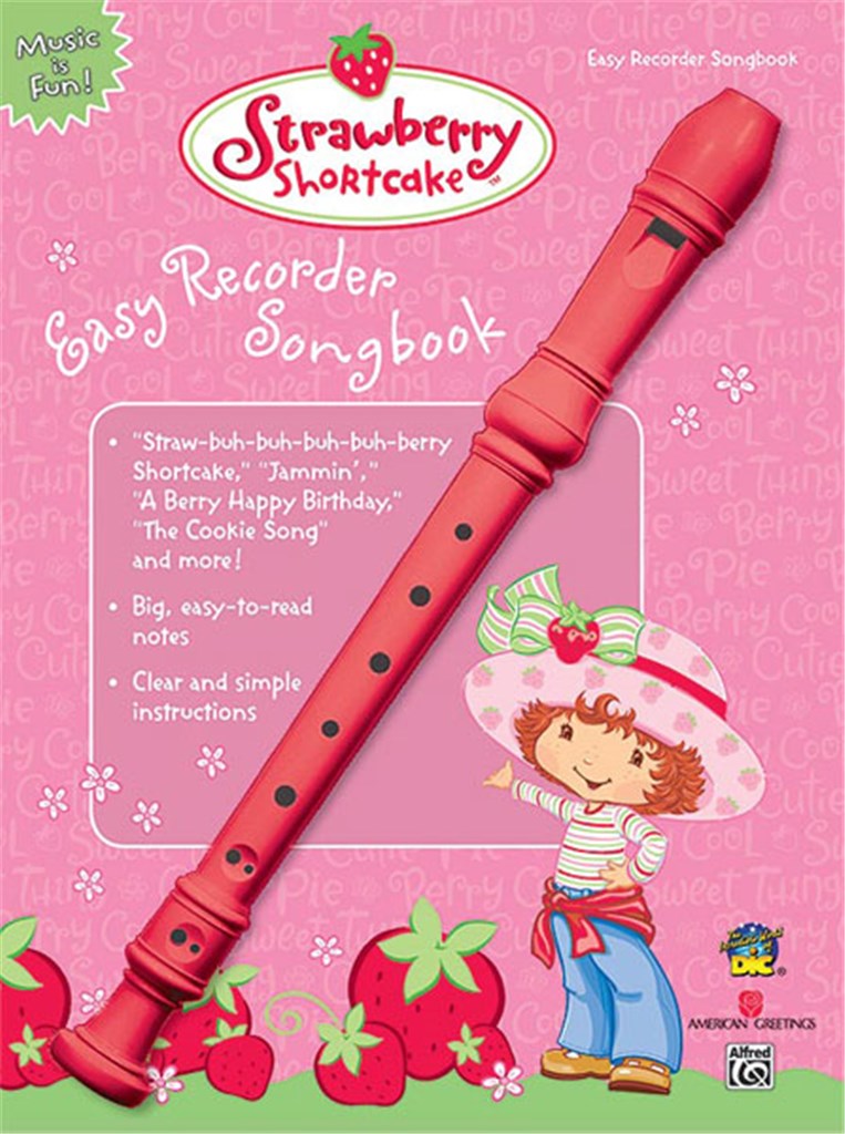 Strawberry Shortcake Easy Recorder Songbook