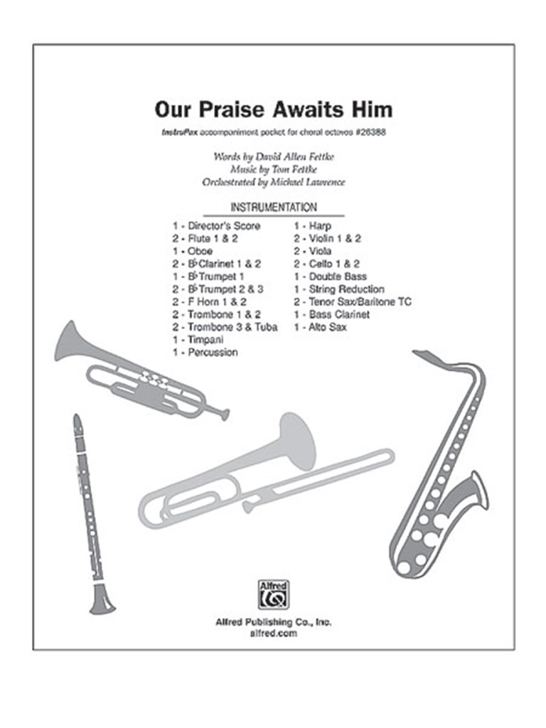 Our Praise Awaits Him