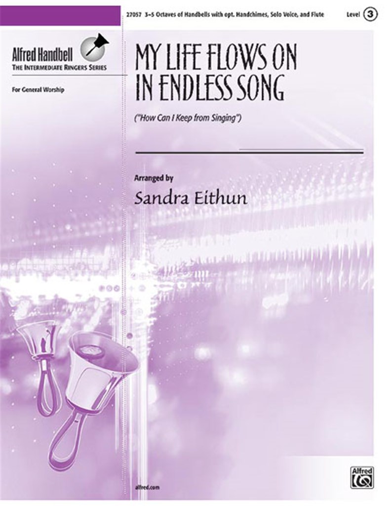 My Life Flows On in Endless Song