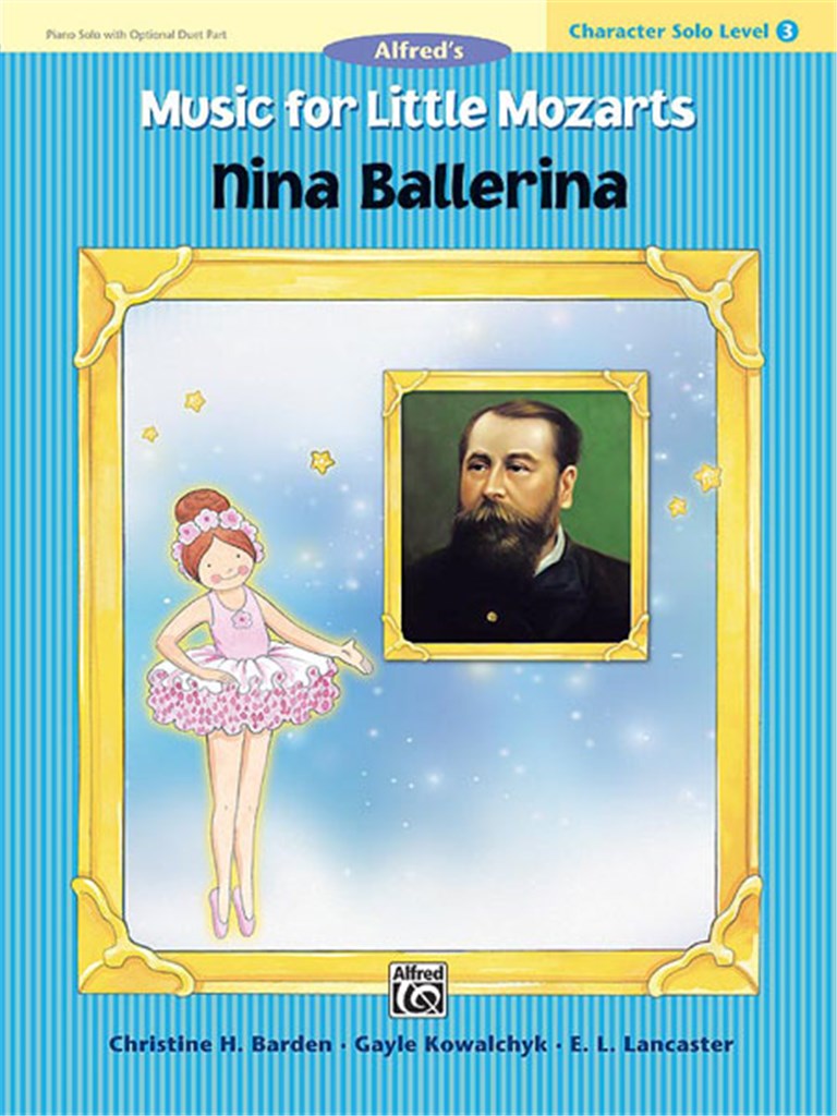 Music for Little Mozarts: Nina Ballerina, Level 3