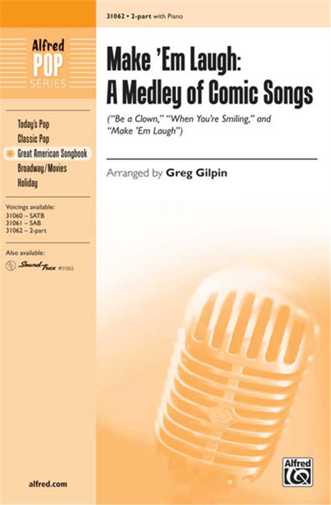 Make 'Em Laugh: A Medley of Comic Songs