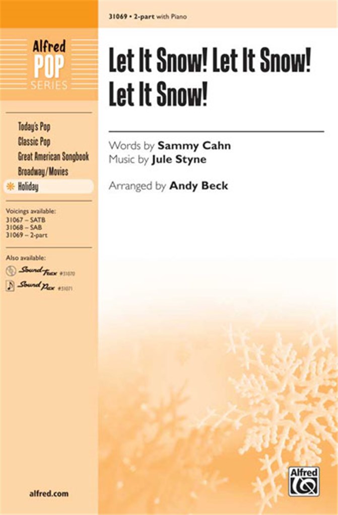 Let It Snow! Let It Snow! Let It Snow!