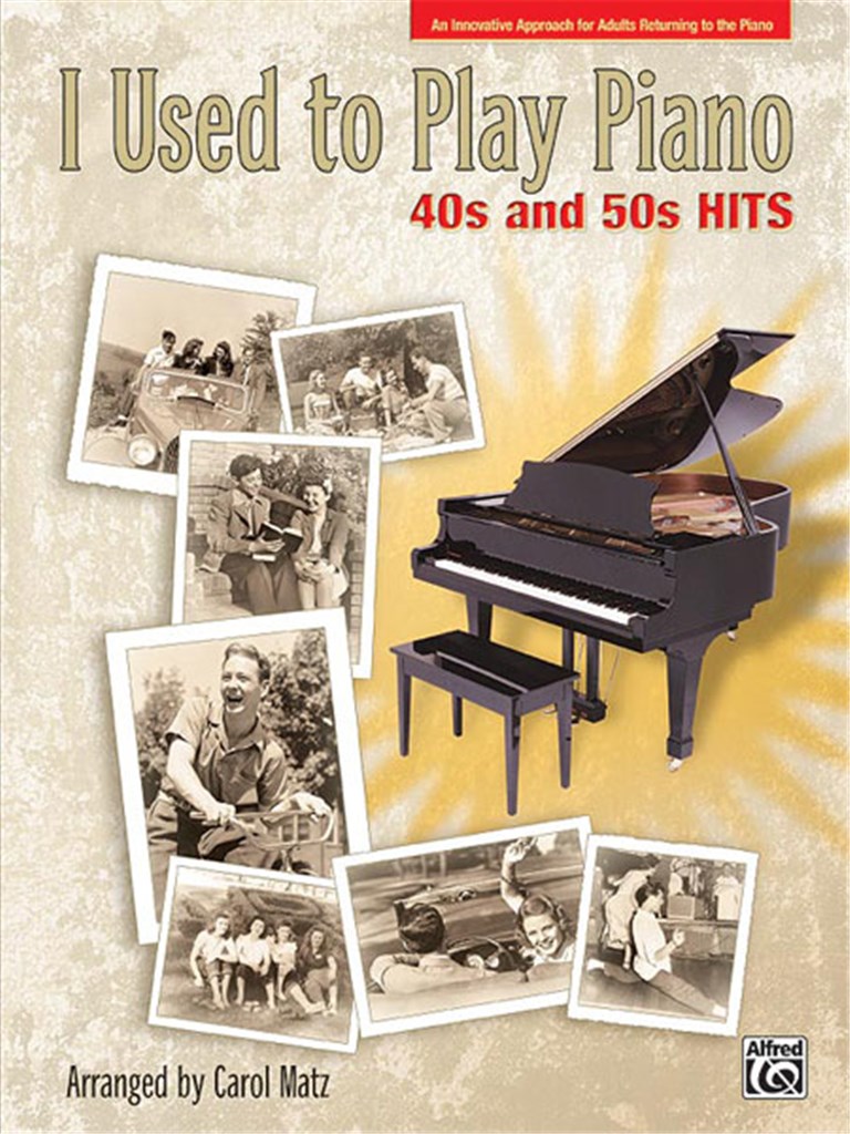 I Used to Play Piano 40s and 50s