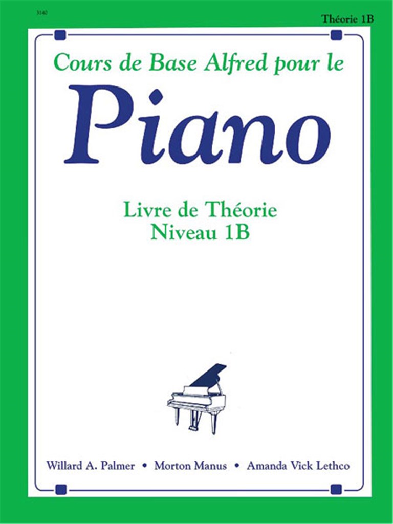 Alfred's Basic Piano Course: Theory Book 1B (F)