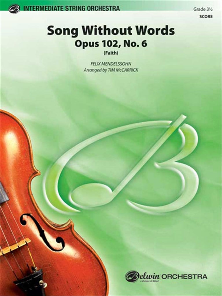 Song Without Words, Opus 102, No. 6 (Faith)