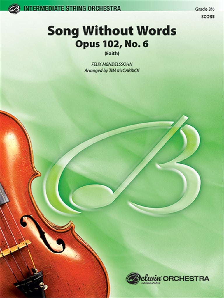 Song Without Words, Opus 102, No. 6 (Faith)