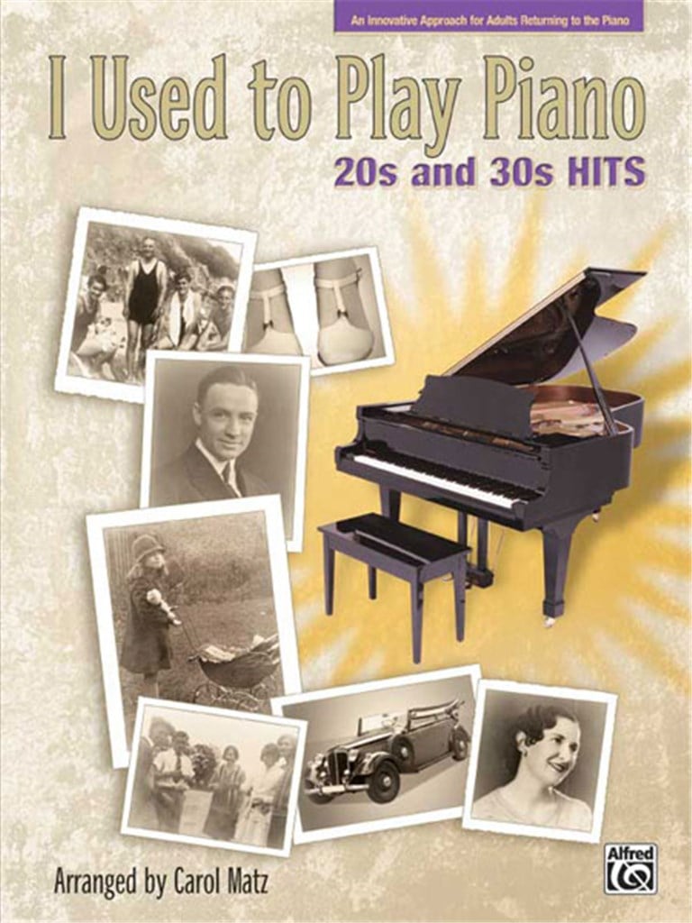 I Used to Play Piano 20s and 30s