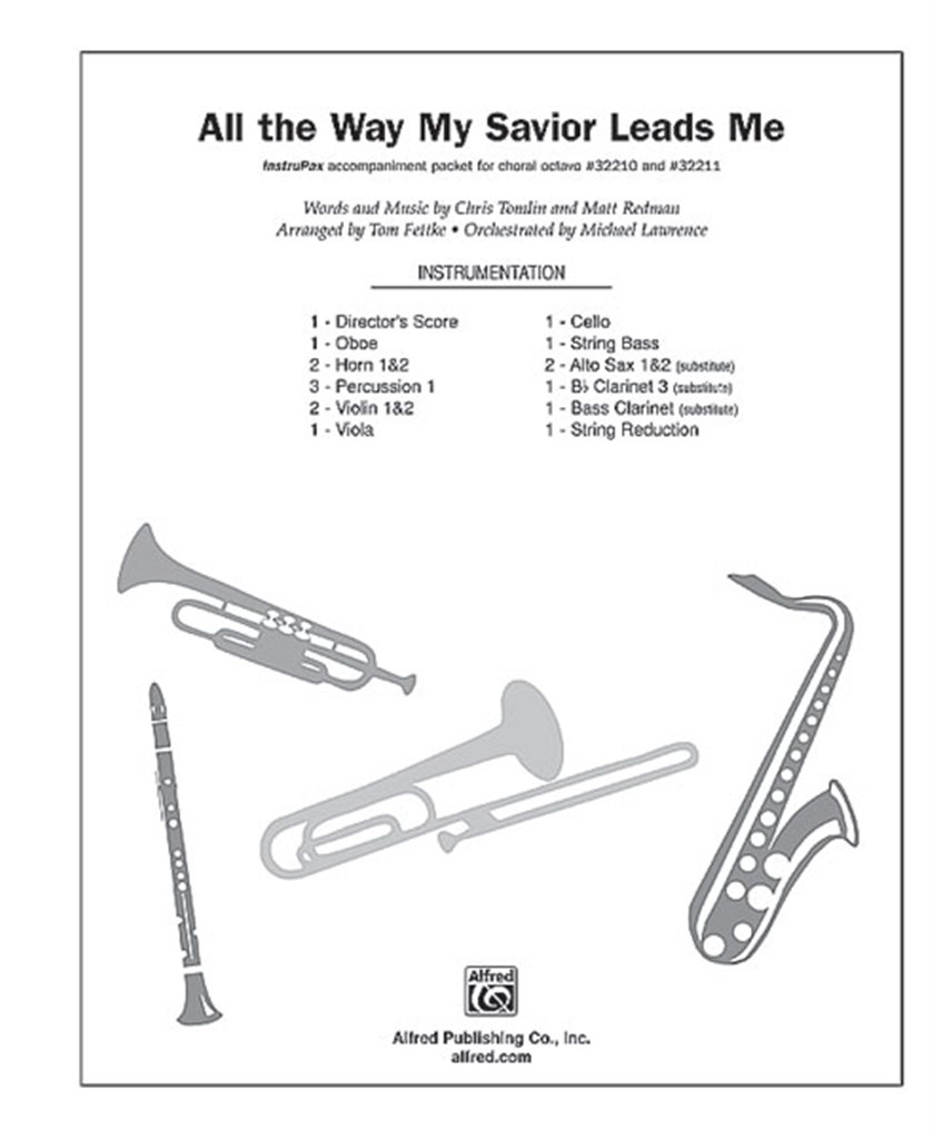 All the Way My Savior Leads Me