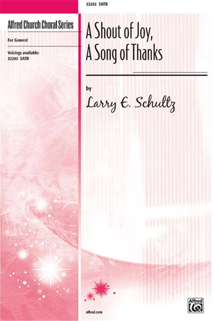 A Shout of Joy, A Song of Thanks