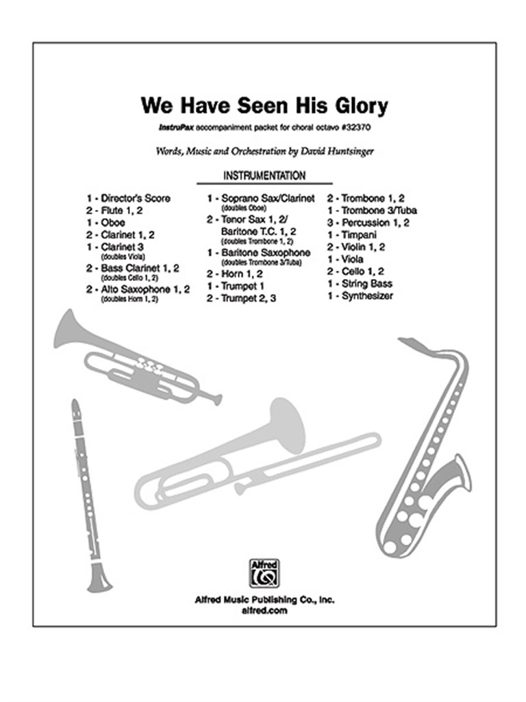 We Have Seen His Glory