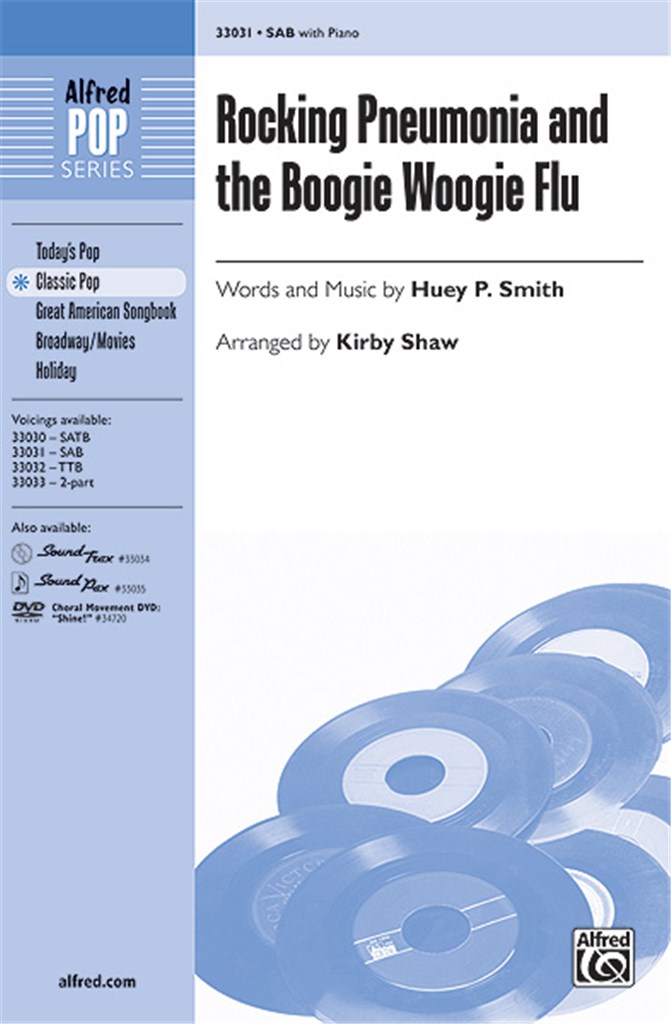 Rocking Pneumonia and the Boogie Woogie Flu