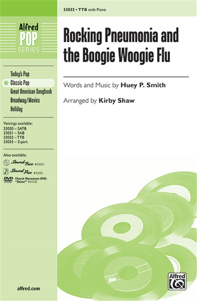 Rocking Pneumonia and the Boogie Woogie Flu