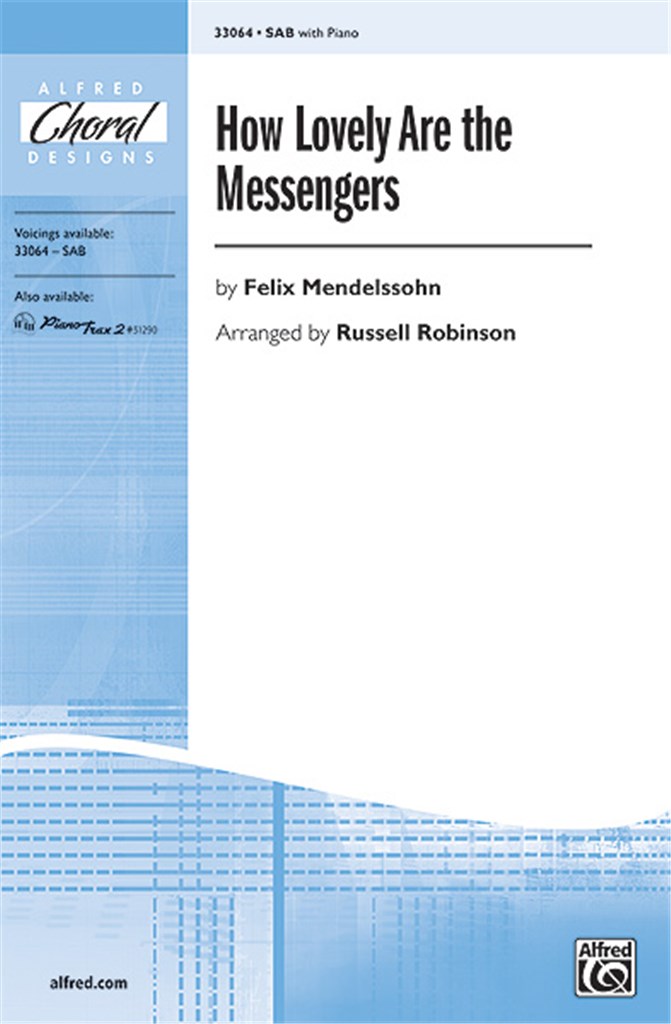 How Lovely Are the Messengers