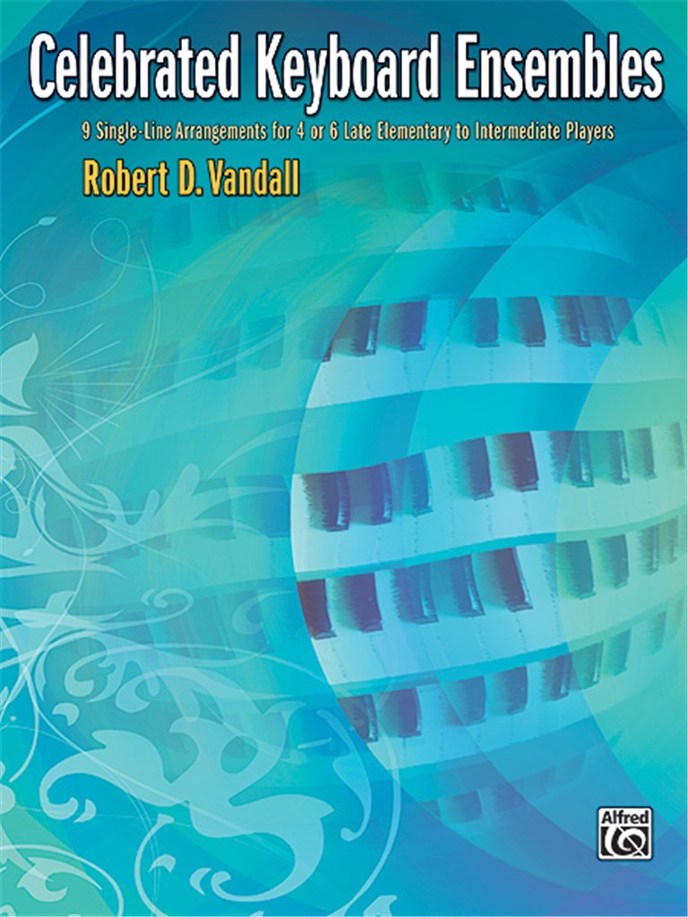 Celebrated Keyboard Ensembles