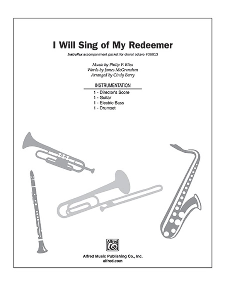 I Will Sing of My Redeemer
