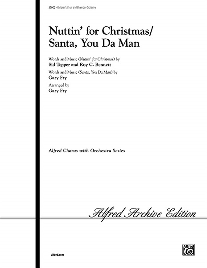 Nuttin' for Christmas / Santa, You Da Man