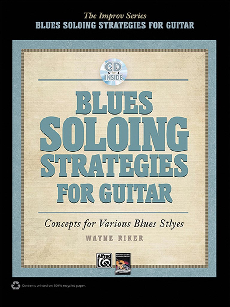 Blues Soloing Strategies for Guitar