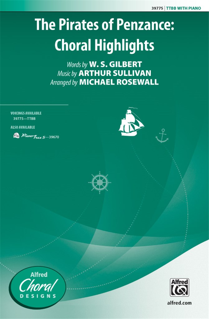 The Pirates of Penzance: Choral Highlights