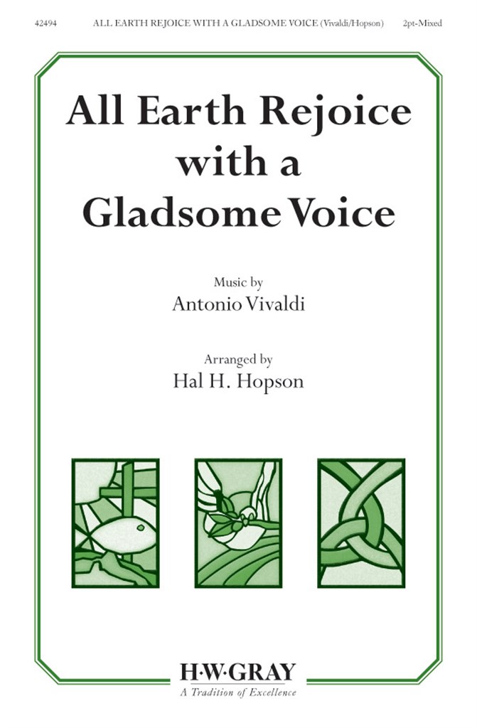 All Earth Rejoice with a Gladsome Voice