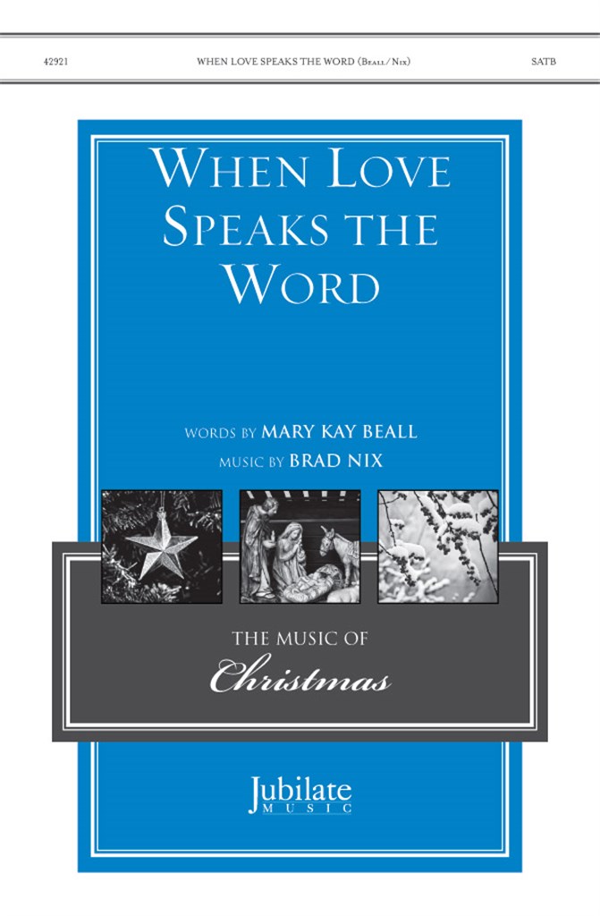 When Love Speaks the Word