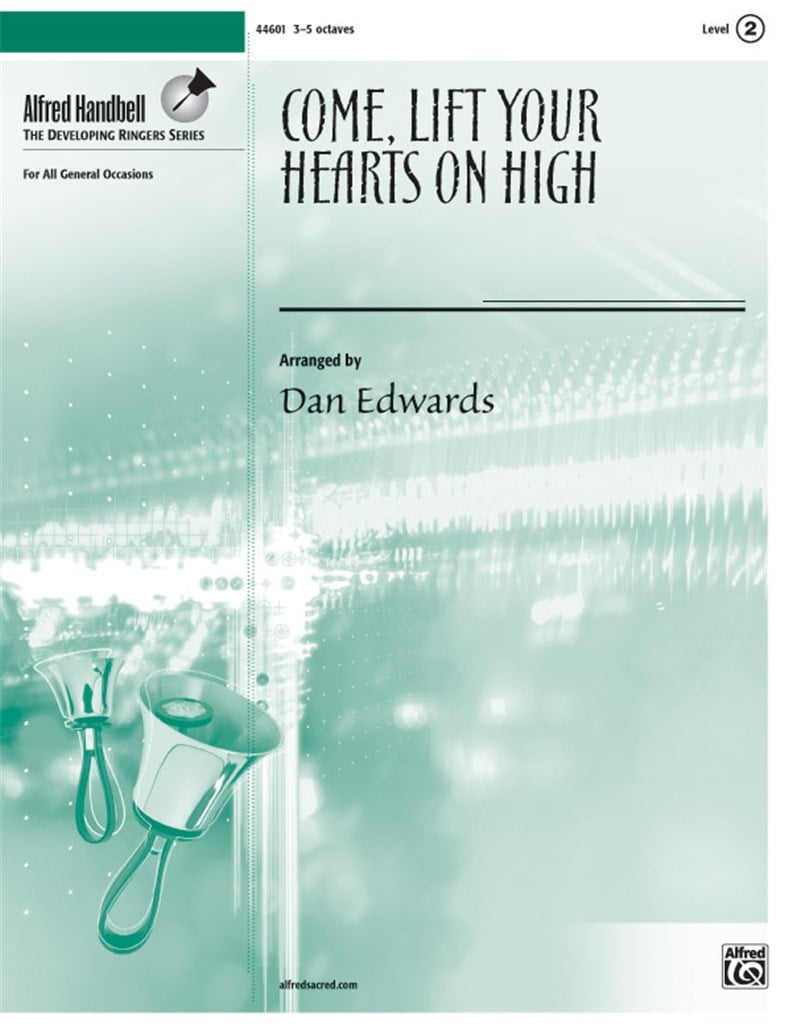 Come, Lift Your Hearts on High