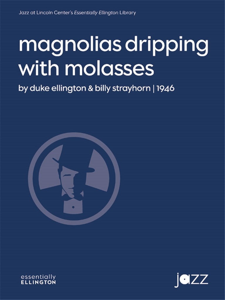 Magnolias Dripping With Molasses