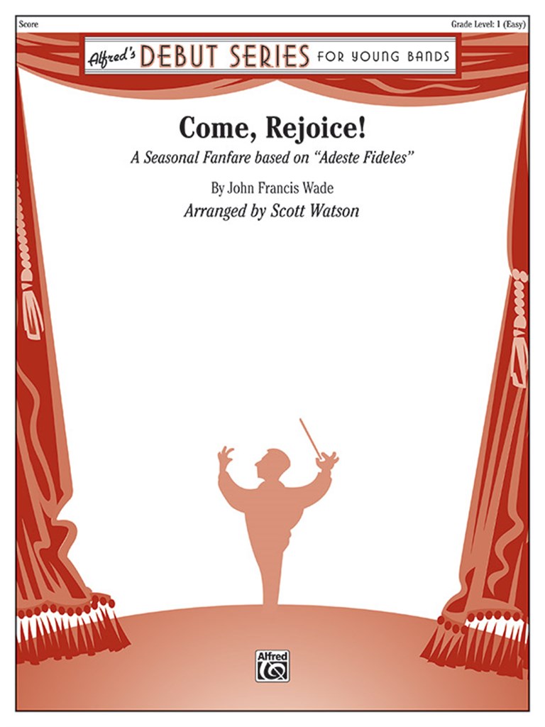 Come, Rejoice!